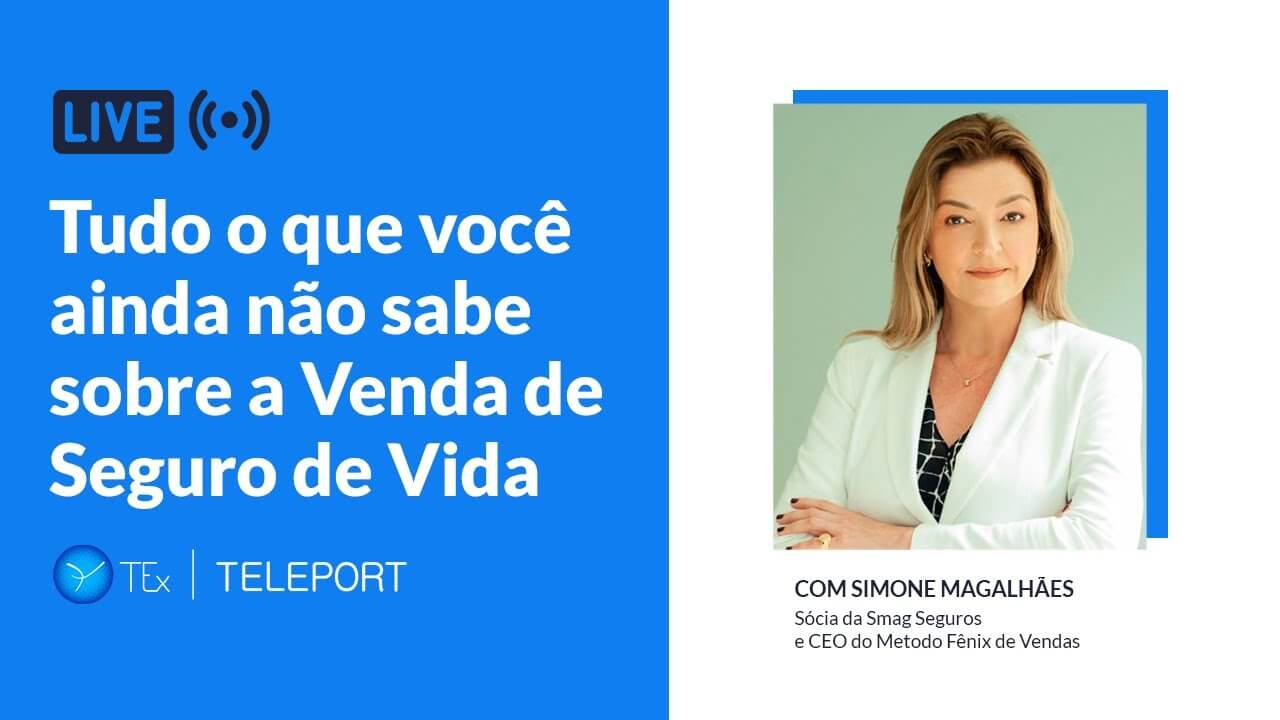 LIVE | Tudo o que você ainda não sabe sobre a venda de seguro de vida