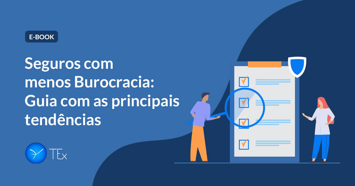 E-book | Seguros com menos Burocracia: Guia com as principais tendências